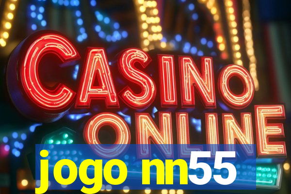 jogo nn55